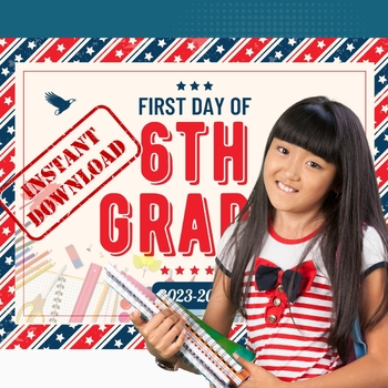 Preview of First day of 6th grade sign, First Day of School Sign, Printable 6th grade Sign
