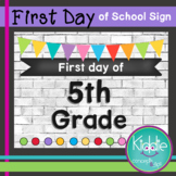 First day of Fifth Grade Sign