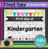 First day of Kindergarten Sign