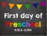 First day of Preschool Poster/Sign 2021-2022 date