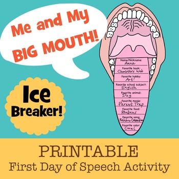 Preview of First day of Speech Therapy, Back to School, All about me Big Mouth activity