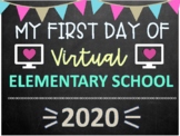 First day of virtual learning sign