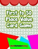 First to 50 Place Value Card Game