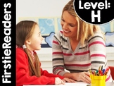 FirstieReaders Level: H *ENGLISH AND SPANISH* DISTANCE LEARNING