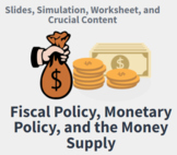 Fiscal Policy, Monetary Policy, and the Money Supply (Slid