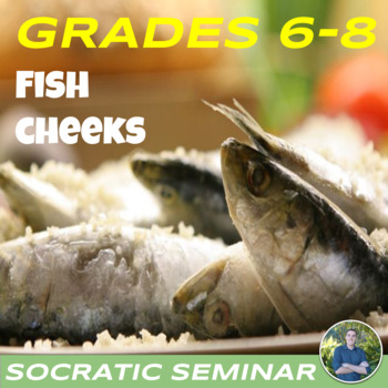 Preview of Fish Cheeks Socratic Seminar