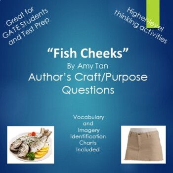 Preview of Fish Cheeks by Amy Tan Author's Craft/Purpose Questions and Activities
