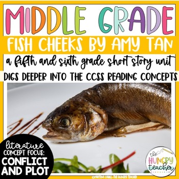 Preview of Fish Cheeks by Amy Tan Short Story Unit for Conflict and Plot