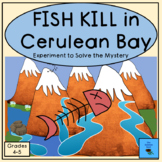 Fish Kill in Cerulean Bay: A Problem Solving Unit