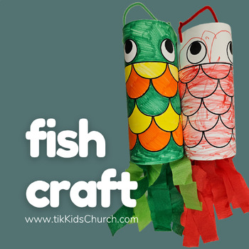 Preview of Fish Windsock Craft | Fishers of Men | Kids Church Craft Day | Preschool