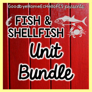 Preview of Fish and Shellfish Bundle for Culinary/Foods Course