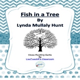 Fish in a Tree by Megan Mullaly : Close Reading Novel Study Guide
