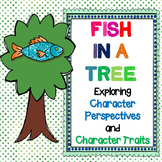 Fish in a Tree Character Perspectives and Character Traits
