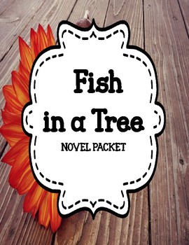 Preview of Fish in a Tree - Novel Study Bundle ( Print and Paperless) Distance Learning