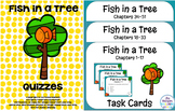 Fish in a Tree Quizzes and Task Cards Bundle