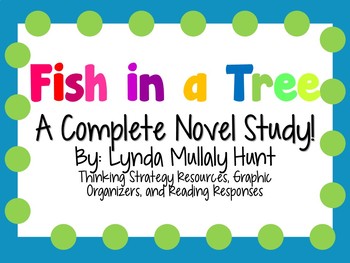 Preview of Fish in a Tree by Lynda Mullaly Hunt - A Complete Novel Study!