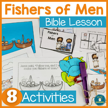Fishers of Men - Jesus Calls His First Disciples Bible Lesson and ...