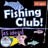 Fishing Club!