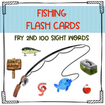 Fishing Themed FRY Sight Word Flash Cards: FRY 2nd 100 by Amon for