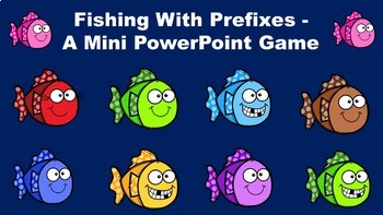 Preview of Fishing With Prefixes - A Mini PowerPoint Game