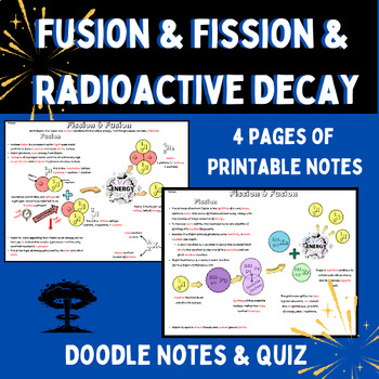 Preview of Fission, Fusion, Radioactive Decay Doodle Notes and Quiz