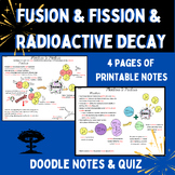 Fission, Fusion, Radioactive Decay Doodle Notes and Quiz