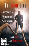 Fit for Life : ⚡️Customized Workout Schedules for Every Ag