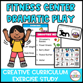 Preview of Fitness Center Dramatic Play Center Exercise Study Curriculum Creative