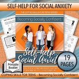 SELF HELP FOR SOCIAL ANXIETY - Becoming Socially Confident