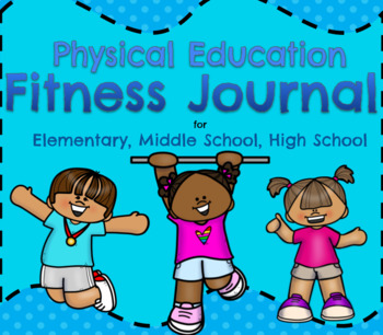 Preview of Fitness Journal - Physical Education