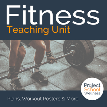 Preview of Fitness Unit Plans a Skills-Based Health Education Lesson Plan