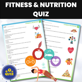 Preview of Fitness and Nutrition Quiz |  Physical Fitness and Healthy Nutrition Quiz