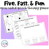 Five, Fast, & Fun: Open-Ended Games For Speech Therapy