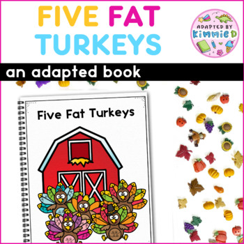 Preview of Thanksgiving Adapted Book for Special Education Five Fat Turkeys Activity