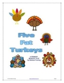 Five Fat Turkeys - Thanksgiving Primary Play