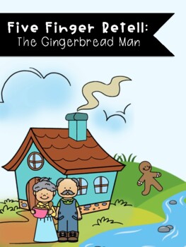 Preview of Five Finger Retell: The Gingerbread Man