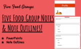Five Food Groups Notes & Outlines