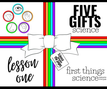 Preview of Five Gifts Sensory Science Lesson 1 (of 12)