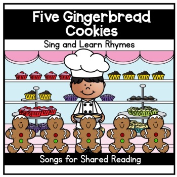 Preview of 5 Gingerbread Counting Song, Digital Nursery Rhymes Finger Plays, Shared Reading