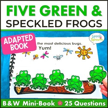 Preview of Five Green & Speckled Frogs Interactive Adapted Book Spring Speech Therapy