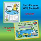 Five Little Ducks Subtraction Bundle( Worksheet and Boom Deck)