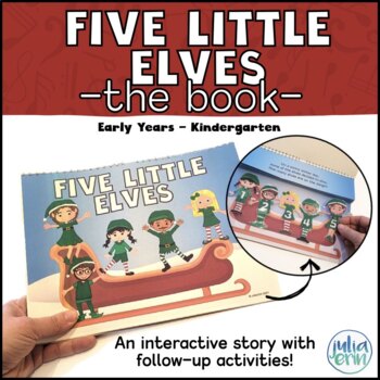 Preview of Five Little Elves - the book (Circle Time, Christmas, Counting, Social Skills)