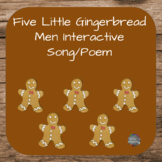 Five Little Gingerbread Men Interactive Poem/Song