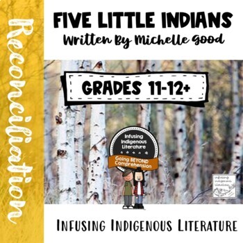 Preview of Five Little Indians Lessons - Novel Study - Contemporary Indigenous Issues Unit