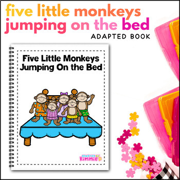 Preview of Circle Time Special Education Five Little Monkeys Jumping Adapted Book Song
