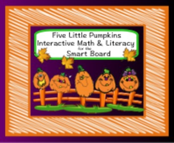 Preview of "Five Little Pumpkins" Smart Board Literacy & Math Common Core Activities