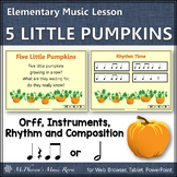 Fall Music Lesson ~ Five Little Pumpkins Orff, Rhythm, Com