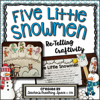 Preview of Five Little Snowmen  |  Re-Telling Craftivity and Poem