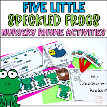 Preview of Five Little Speckled Frogs Nursery Rhyme Activities for Preschool