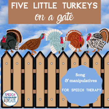 Preview of Five Little Turkeys Sitting on a Gate Fall Thanksgiving Song & Speech Visuals